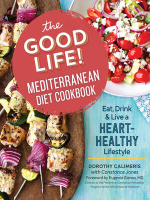 cover image of The Good Life! Mediterranean Diet Cookbook